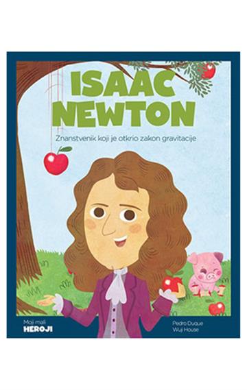Isaac Newton - Znanstvenik koji je otkrio zakon gravitacije