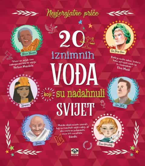 20 iznimnih vođa koji su nadahnuli svijet