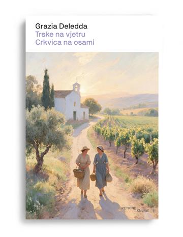 Trske na vjetru, Crkvica na osami