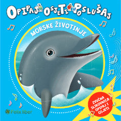 Opipaj, osjeti, poslušaj – Morske životinje