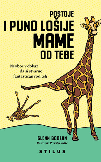 Postoje i puno lošije mame od tebe