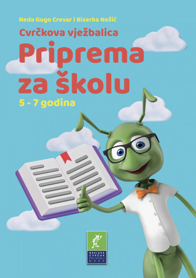 Cvrčkova vježbalica Priprema za školu 5-7 godina