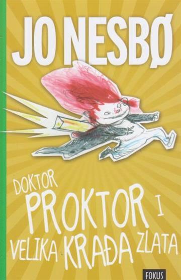 DR Proktor i velika krađa zlata