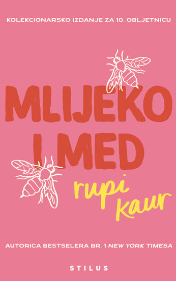 mlijeko i med: kolekcionarsko izdanje za 10. obljetnicu