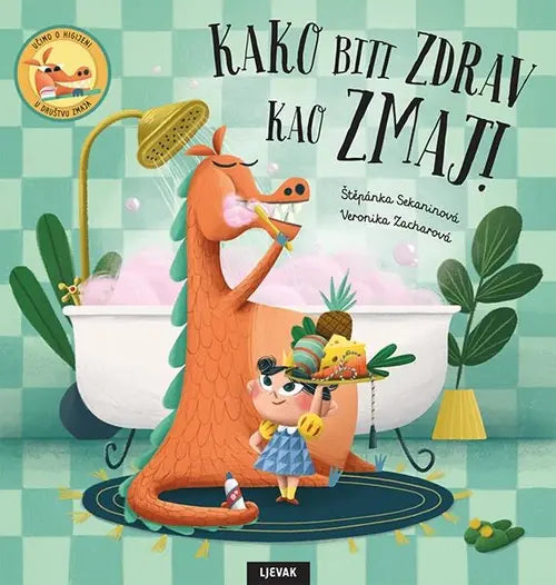 Kako biti zdrav kao zmaj