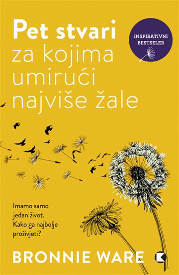 Pet stvari za kojima umirući najviše žale