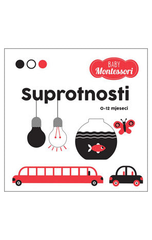 Baby Montessori: Suprotnosti