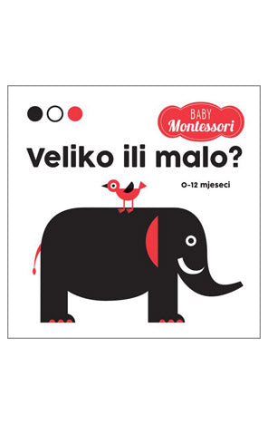 Baby Montessori: Veliko ili malo?