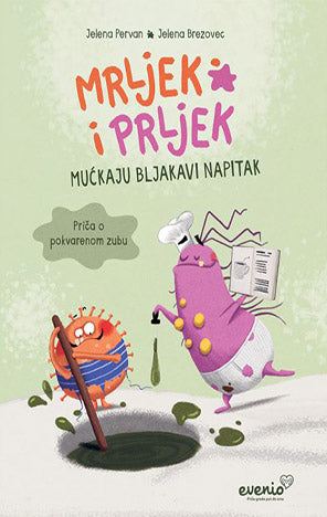 Mrljek i Prljek mućkaju bljakavi napitak – Priča o pokvarenom zubu