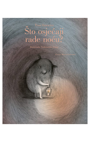 Što osjećaji rade noću?