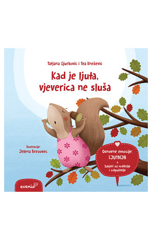 Kad je ljuta, vjeverica ne sluša