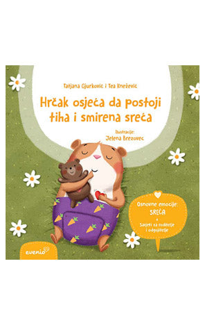 Hrčak osjeća da postoji tiha i smirena sreća