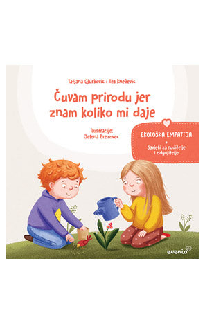 Čuvam prirodu jer znam koliko mi daje