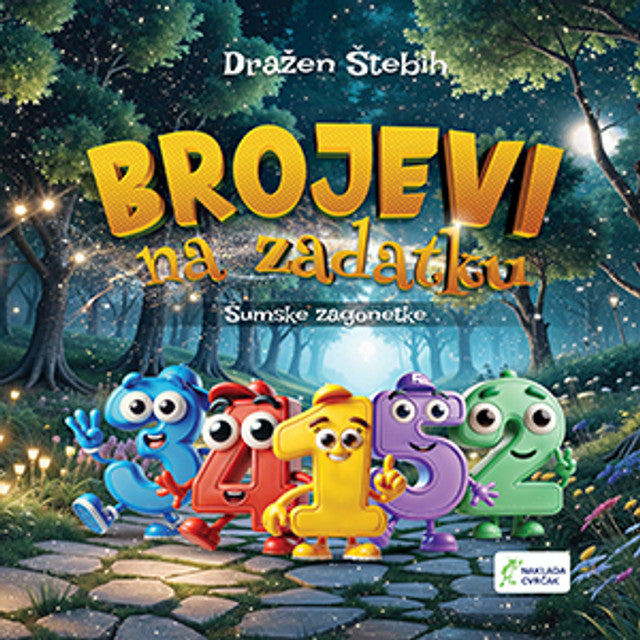 Cvrčkova slikovnica Brojevi na zadatku - Šumske zagonetke