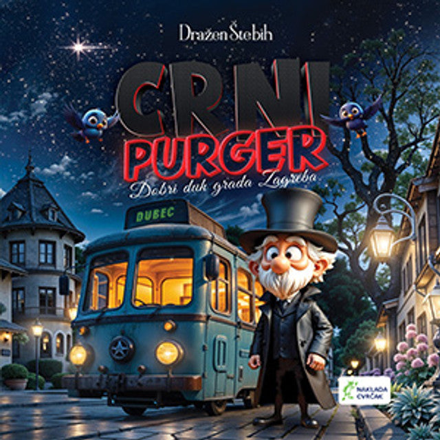 Cvrčkova slikovnica Crni purger - Dobri duh grada Zagreba