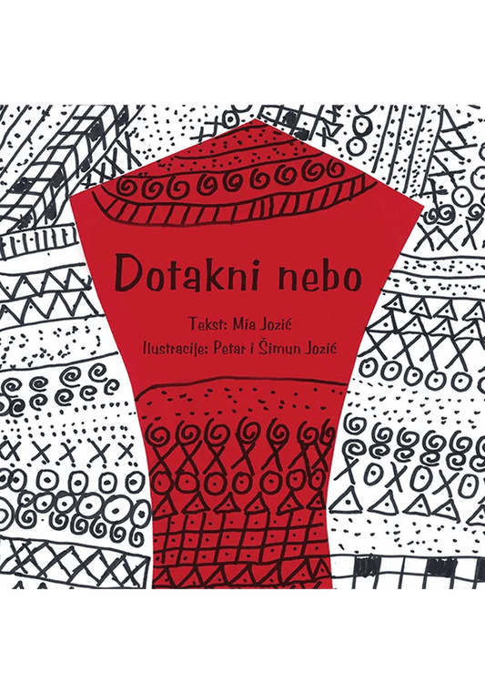 Mia Jozić; Petar i Šimun Jozić, DOTAKNI NEBO