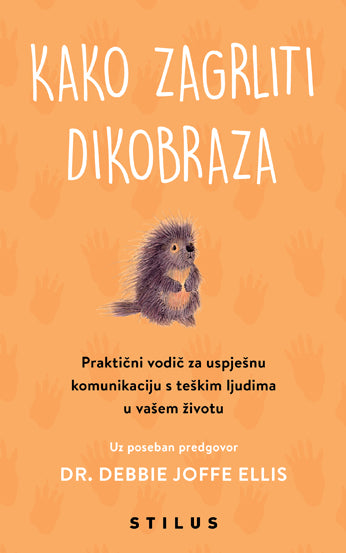 Kako zagrliti dikobraza
