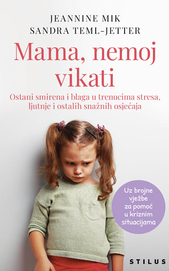 Mama, nemoj vikati