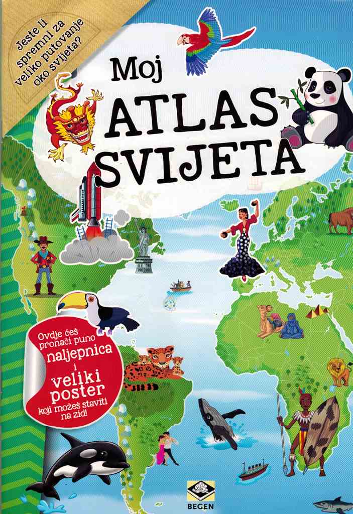MOJ ATLAS SVIJETA + poster