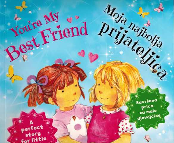 Moja najbolja prijateljica-You’re my best friend
