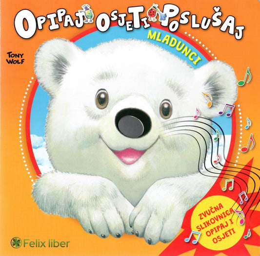 Opipaj, osjeti, poslušaj – Mladunci