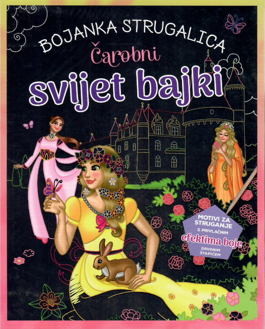 Bojanka strugalica – Čarobni svijet bajki