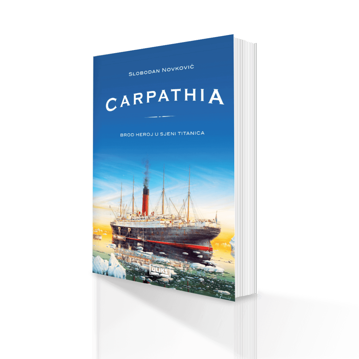 CARPATHIA - Brod heroj u sjeni Titanica