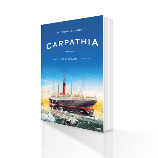CARPATHIA - Brod heroj u sjeni Titanica
