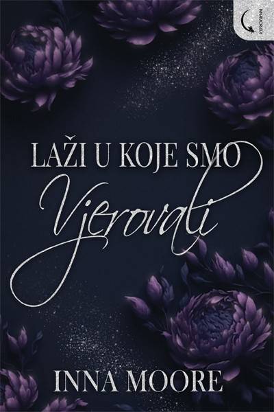 Laži u koje smo vjerovali, Inna Moore