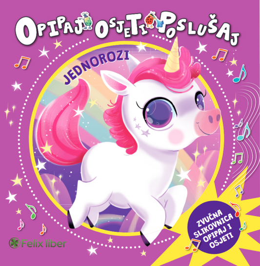 Opipaj, osjeti, poslušaj – Jednorozi